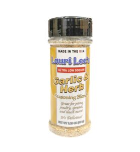 Lauri Lee's Ultra Low Sodium Garlic & Herb Seasoning Blend
